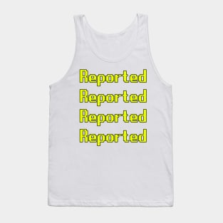 Runescape OSRS meme reported yellow text sticker pack Tank Top